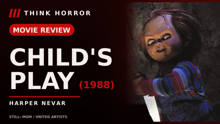 Child's Play (1988) Think Horror review art — Chucky holding a knife (official still: MGM / United Artists)
