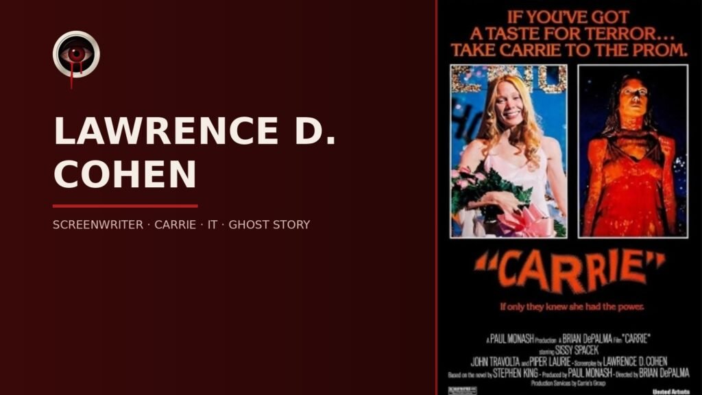 Lawrence D. Cohen — Think Horror card with the original Carrie (1976) one-sheet, the first Stephen King adaptation, screenplay by Cohen