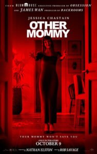 Other Mommy (2026) official movie poster — Jessica Chastain's Blumhouse horror in theaters October 9, 2026